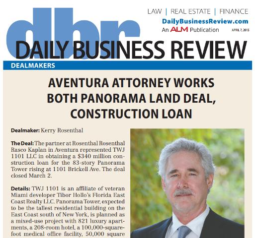 Daily Business Review Aventura Attorney Works Both Panorama Land Deal, Construction Loan