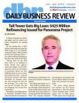 Daily Business Review Dealmakers - Tall Tower Gets Big Loan: $425 Million Refinancing Issued for Pan...